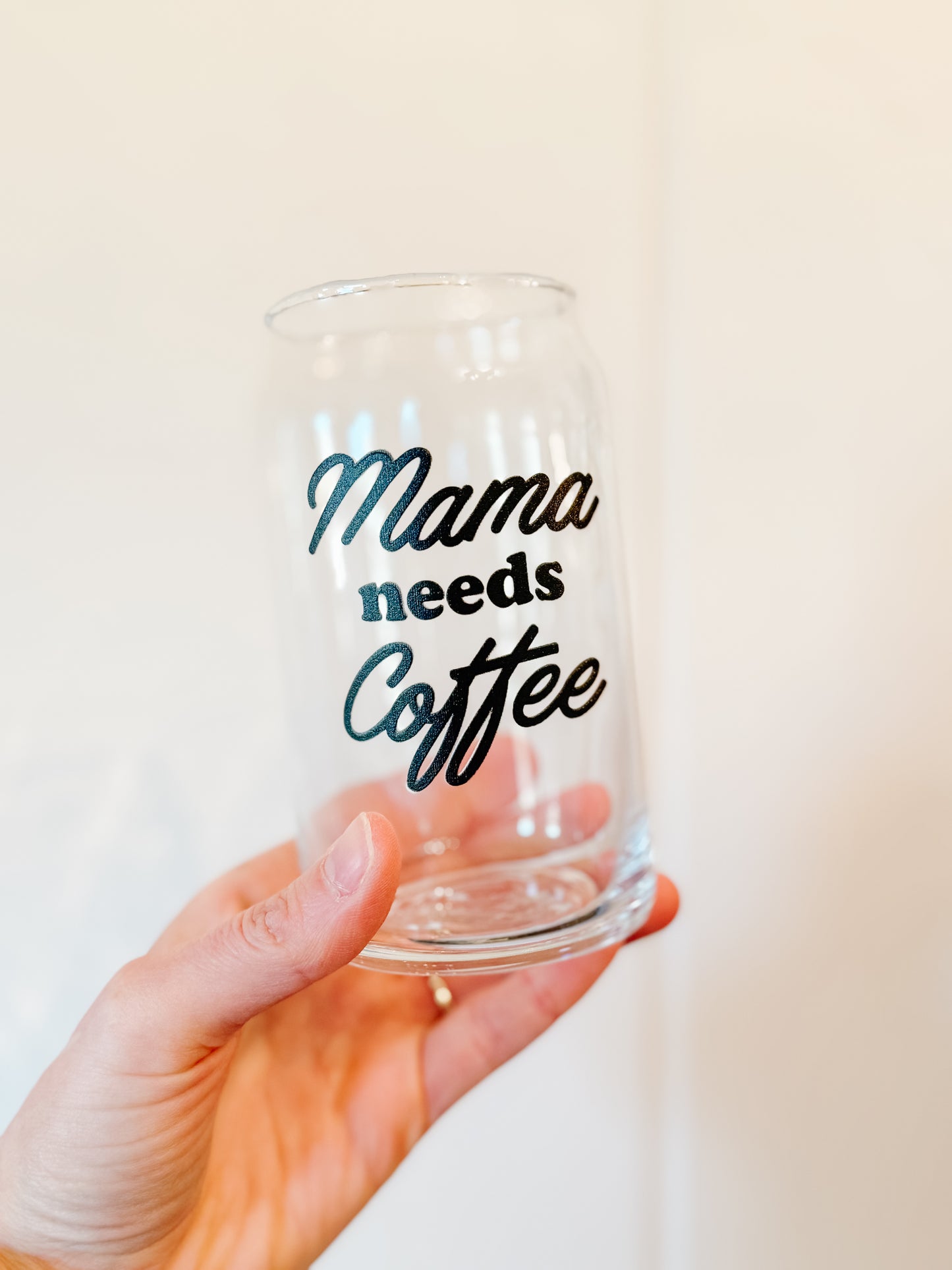 Iced Coffee Cup: “Mama Needs Coffee”