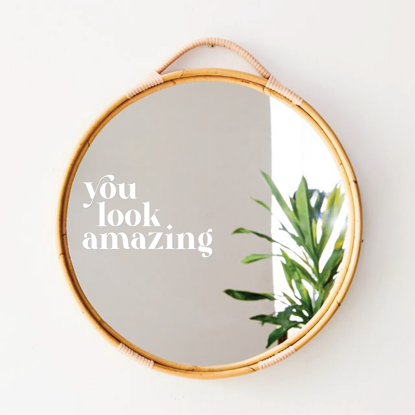 You Look Amazing Mirror Decal