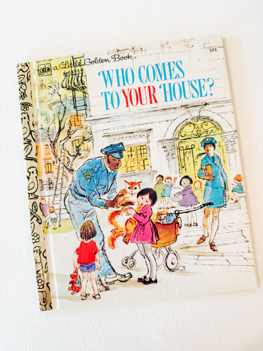 Little Golden Book - “Who Comes to Your House?”