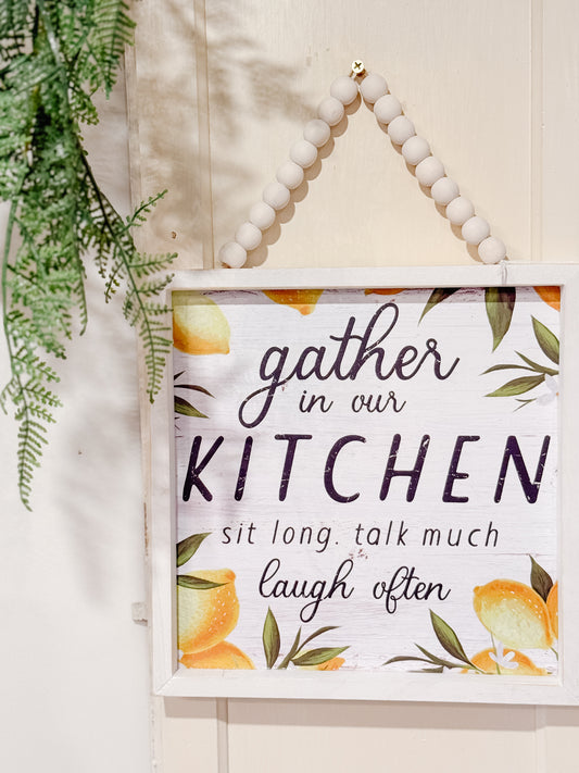 Gather in Our Kitchen Sign