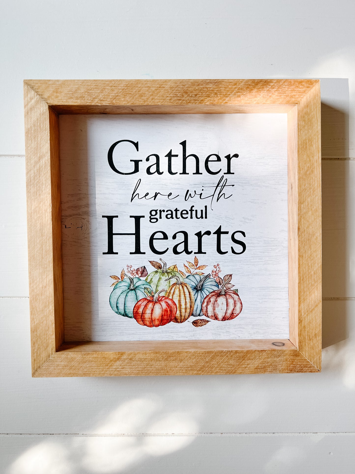 Gather Here With Grateful Hearts sign