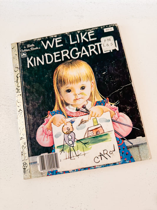 Little Golden Book - “We Like Kindergarten”