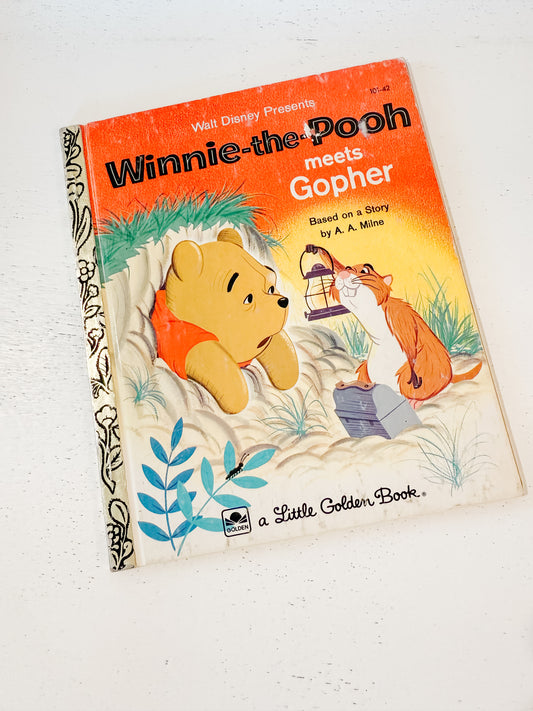 Little Golden Book - “Winnie the Pooh meets Gopher”