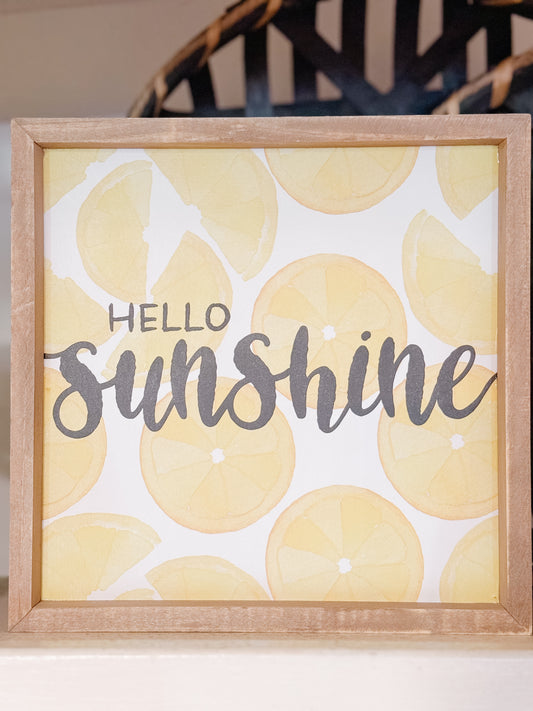 Hello Sunshine Sign