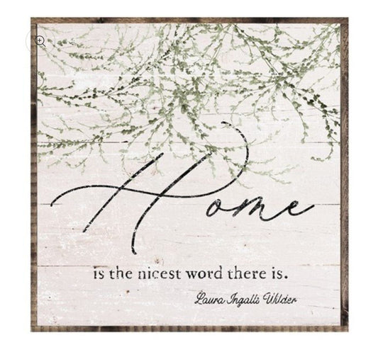 Home is the Nicest Word Print
