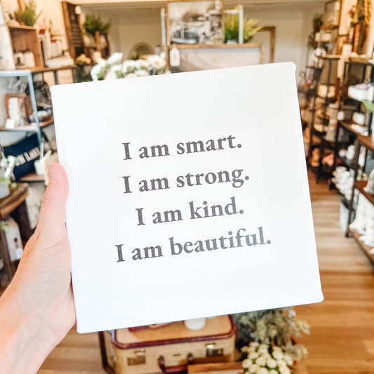 “I am Smart…Beautiful” Print