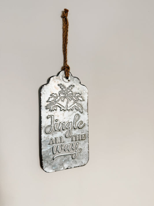 Jingle All The Way Metal Tag