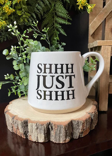 Shhh Just Shhh Coffee Mug