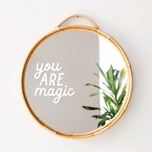 You Are Magic Mirror Decal