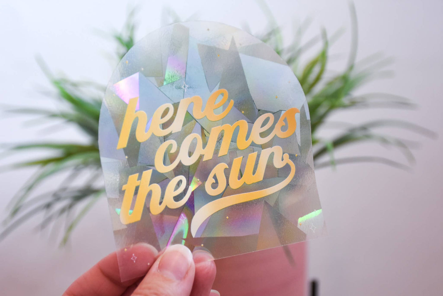 Heres Comes The Sun - Suncatcher - Rainbow Window Sticker