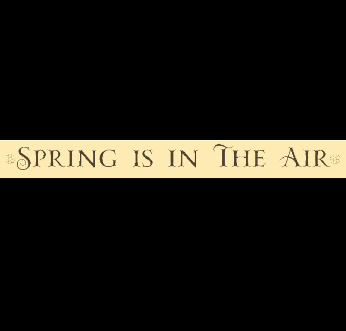 Spring is in the Air Sign